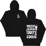 Drunk Cigs Don't Count Hoodie