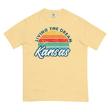 Livin' The Dream Kansas Comfort T
