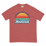 Livin' The Dream Minnesota Comfort T