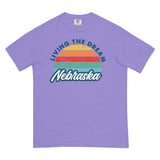 Livin' The Dream Nebraska Comfort T