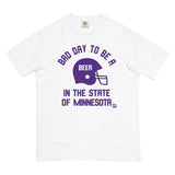 Bad Day to Be A Beer Minnesota Comfort T