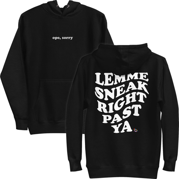 Ope, Sorry - Hoodie