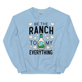 Be the Ranch Crewneck