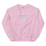 Ope Sorry Let Me Sneak Right Past Ya Crewneck