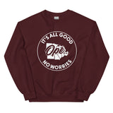All Good No Worries Crewneck