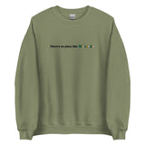 Embroidered Theres No Place Like Wisconsin Sweatshirt