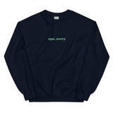 Ope Sorry Let Me Sneak Right Past Ya Crewneck