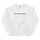 Embroidered Theres No Place Like Indiana