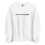 Embroidered Theres No Place Like Kansas Sweatshirt