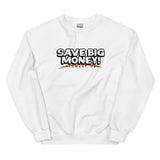 Save Big Money Crewneck