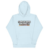 Save Big Money Hoodie